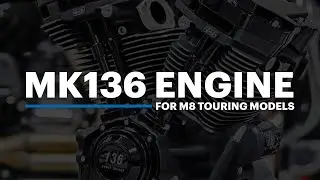S&S Cycle MK136 Engine for M8 touring models - NOW AVAILABLE