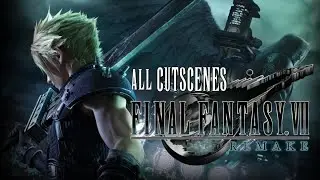 Final Fantasy: 7 Remake - All Cutscenes