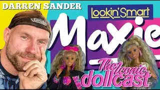 American Teen Dream: Maxie Dolls with Darren Sander