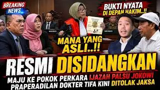 MAJU KE POKOK PERKARA !! IJAZAH PALSU JOKOWI RESMI DI SIDANGKAN, PRAPERADILAN TIFA DITOLAK JAKSA
