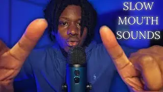 INSANELY Slow ASMR Mouth Sounds 👄 Guaranteed to Tingle You to Sleep