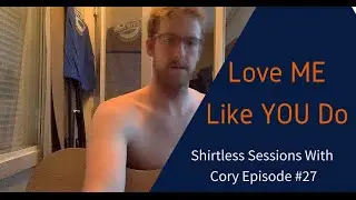 Love Me Like You Do - Ellie Goulding (Cory Chiasson Cover - SS Episode #27)