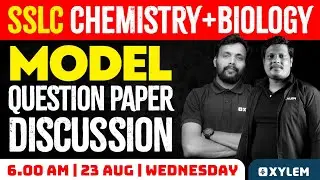 SSLC Onam Exam - Chemistry & Biology | Model Question Paper Discussion | Xylem SSLC