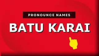 How to pronounce Batu Karai in Malaysia? Malaysian pronunciation of Batu Karai - Pronounce Names