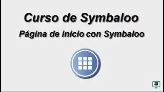 CURSO DE SYMBALOO (2017)   4.2b  Symbaloo como Página de inicio (HD)