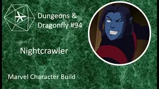 Nightcrawler Character Build (D&D 5E)