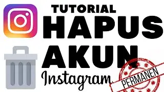 CARA HAPUS AKUN INSTAGRAM PERMANEN