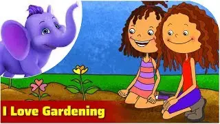 I Love Gardening | Things I Love To Do Songs | 4K | Appu Series