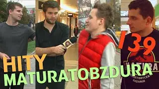 HITY MATURATOBZDURA.TV (CZĘŚĆ 7) odc. 
