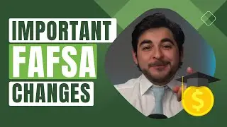 Important changes to the FAFSA starting this year