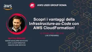 Scopri i vantaggi della infrastructure-as-code con AWS CloudFormation
