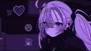 xfukxlovex - Sadstar