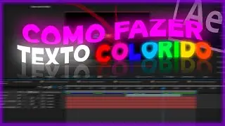TUTORIAL DE COMO FAZER TEXTO COLORIDO (MUITO FÁCIL) - AFTER EFFECTS
