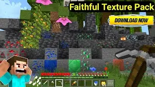 Faithful Texture Pack For Minecraft Pe | Faithful Texture Pack MCPE 1.17 | In Hindi | 2021