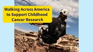 Walking Across America For a Great Cause - TMM Day 7