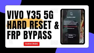 Vivo Y35 Hard Reset And FRP Bypass