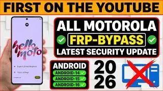 🔓 All Moto / Motorola FRP Bypass 2026 📱 Android 14-15-16 | Bypass Google Lock 🔑 Latest Method  No PC