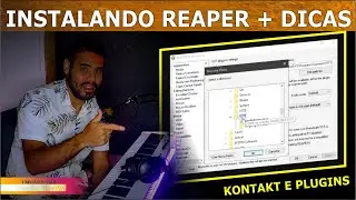 INSTALANDO REAPER KONTAKT E PLUGINS VST GRATUITOS COM DICAS PARA EVITAR ERROS NA HORA DE INSTALAR! 🎬