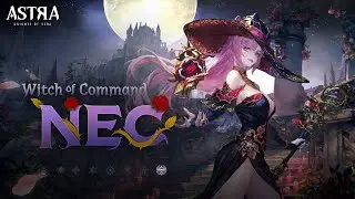 [ASTRA: Knights of Veda] Character Promo - Witch of Command, Nec