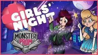 Chelsey get a wholesome end - GIRLS' NIGHT - Monster Prom