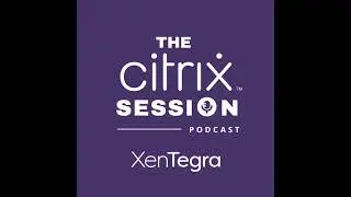 The Citrix Session - Self-service troubleshooting with Cloud Health Check