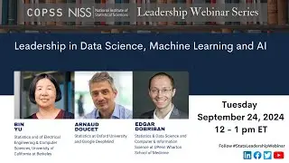 COPSS-NISS Leadership in Data Science, Machine Learning and AI, September 24, 2024