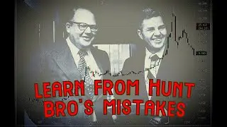 Hunt Brothers Silver Squeeze | A Cautionary Tale