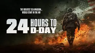 24 HOURS TO D-DAY | Official Trailer HD | The Asylum