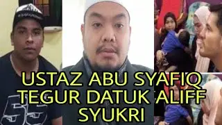 Teguran Ustaz Abu Syafiq Buat Datuk Aliff Syukri