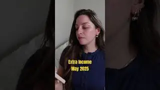 Extra Income Report for May 2025