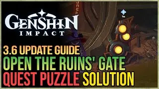 Open The Ruins' Gate Genshin Impact