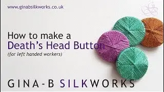 How to make a Death's Head button (left handed) / 18th century thread button