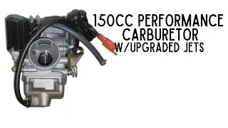 150cc Performance Carburetor with Upgraded Jets