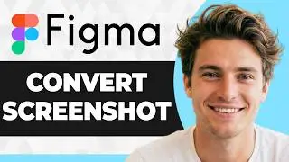 How to Convert Screenshot to Editable Figma (Step By Step) (2026 Guide)