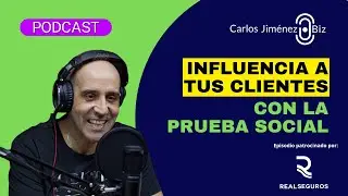 [PODCAST] Influencia a tus clientes con la prueba social | T7 EP131