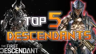 Top 5 DESCENDANTS To Have