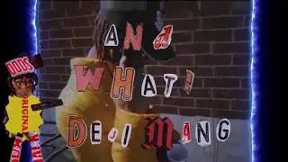 AND WHAT (Official) - DEJIMANG
