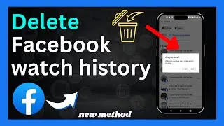 How to delete facebook watch history | How to delete facebook watch history permanently