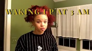 Waking Up At 3AM For Work Cheyenne Hewitt