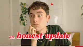 an Honest Update