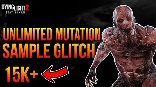 Dying Light 2 Best Working Mutation Sample Glitch ( 2024 )