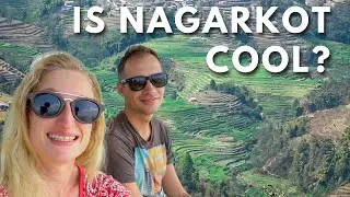 NAGARKOT Views - NOT ONLY Sunrise and Sunset (NEPAL vlog by FOREIGNERS)