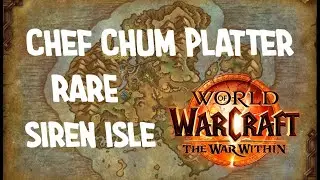 Chef Chum Platter RARE | Siren Isle | The War Within