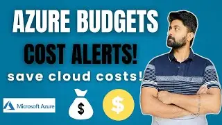 Azure Budgets & Cost Alerts | Stop Unexpected Cloud Costs 💰 | Step-by-Step Tutorial