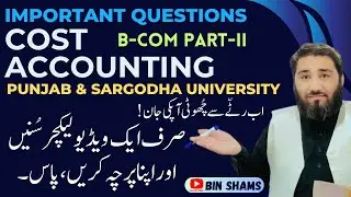 Cost Accounting Exam Questions: Everything You Need to Know || 2nd Annual Exams 2024 || BCOM-2 ||