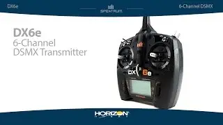 Spektrum DX6e 6-Channel DSMX Transmitter