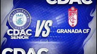 CD Almuñécar City vs Granada CF