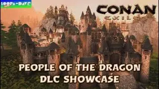 People Of The Dragon DLC Showcase Conan Exiles