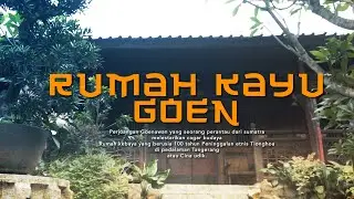 Goen Wooden House - Chinese Kebaya House in Tangerang