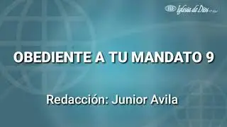 OBEDIENTE A TU MANDATO; HIMNO NÚMERO 09(Pista). DEL HIMNARIO SELECCIONADO DE LA IGLESIA DE DIOS